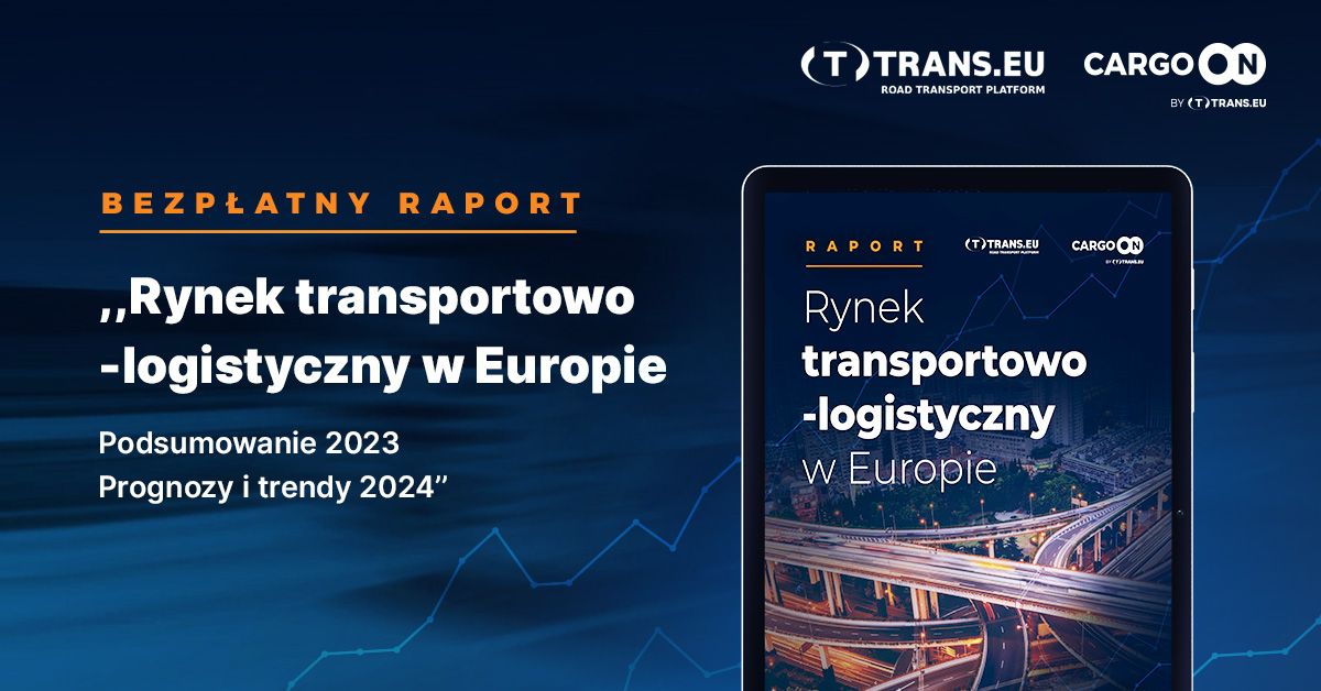 Transport and logistics market in Europe. Forecast and trends for 2024