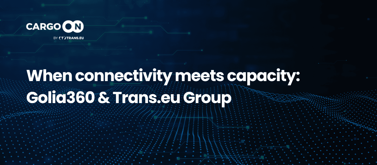 Golia360 and Trans.eu Group launch Golia Exchange