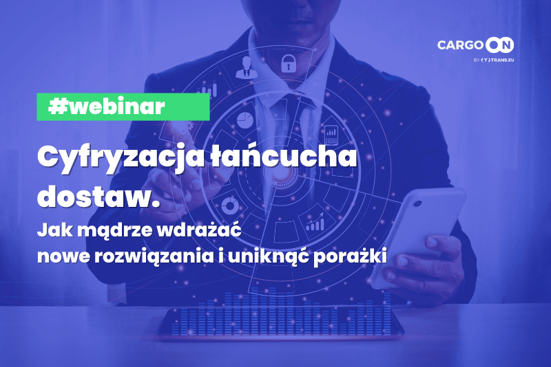 Webinar: Cyfryzacja łańcucha dostaw