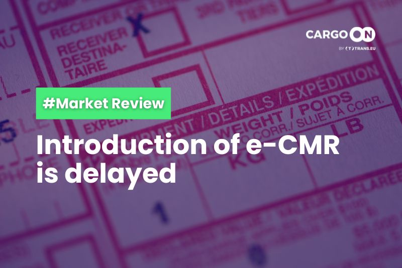 introduction-of-e-cmr-is-delayed-cargoon