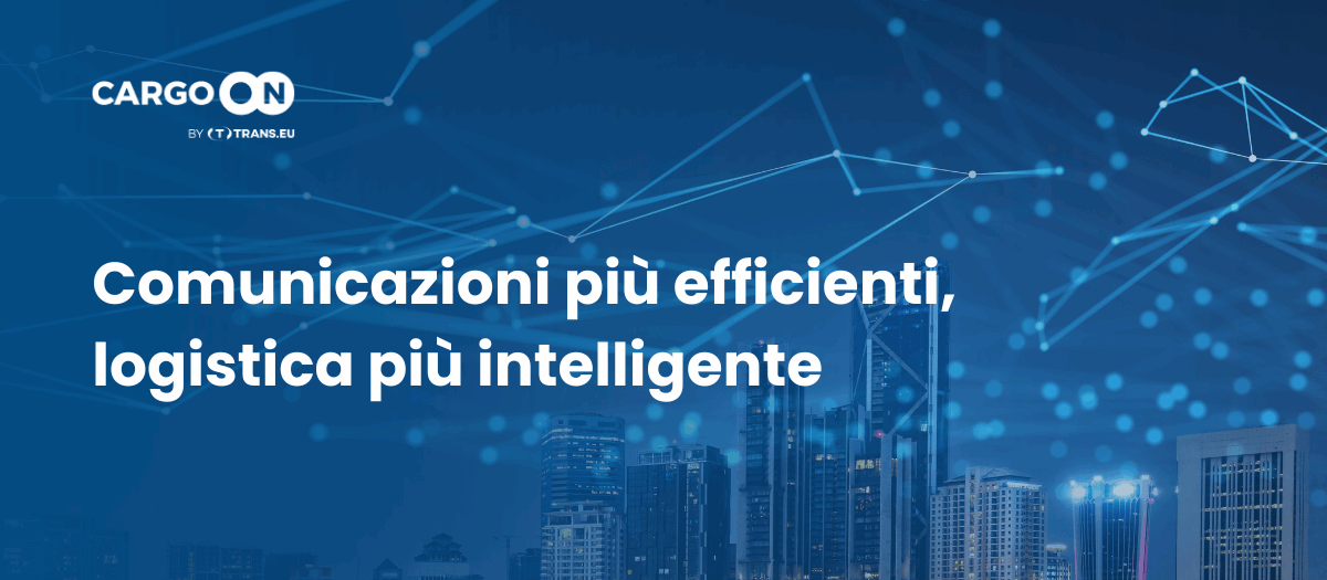 Comunicazione con i vettori: logistica più intelligente